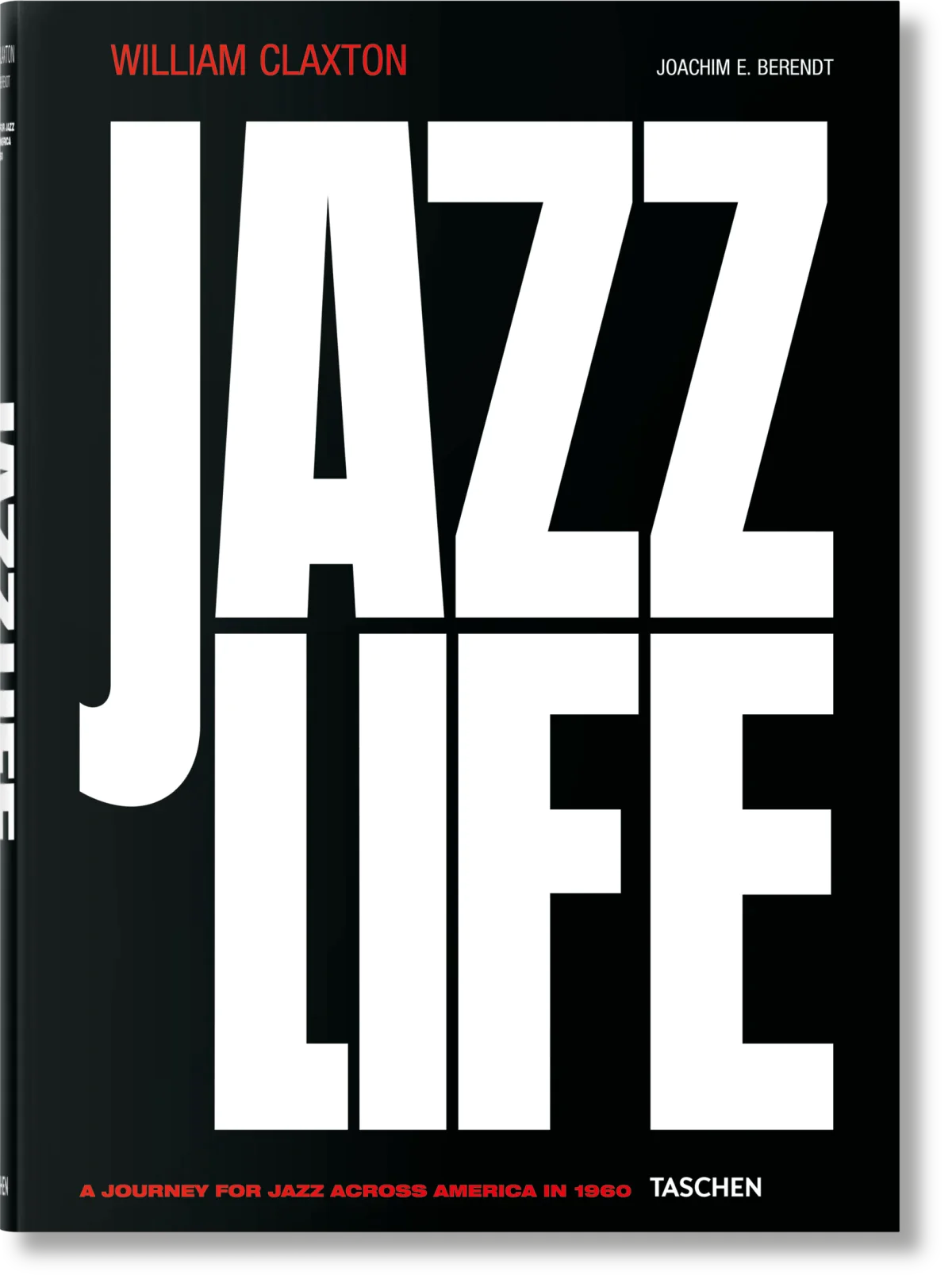 William Claxton Jazz Life Hardcover